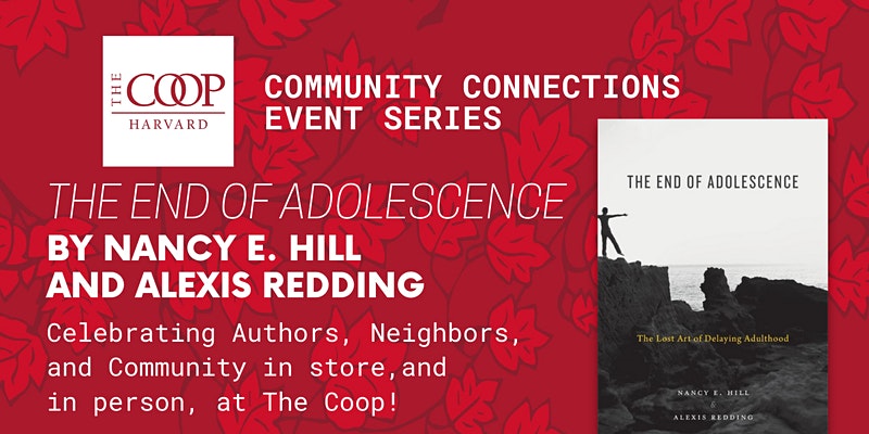 Harvard Faculty Authors- Nancy E. Hill, Ph.D. and Alexis Redding, Ed.D.