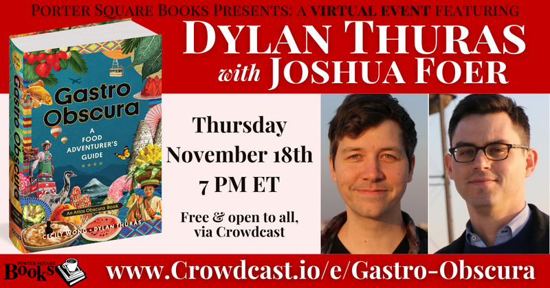 Dylan Thuras with Joshua Foer, Gastro Obscura