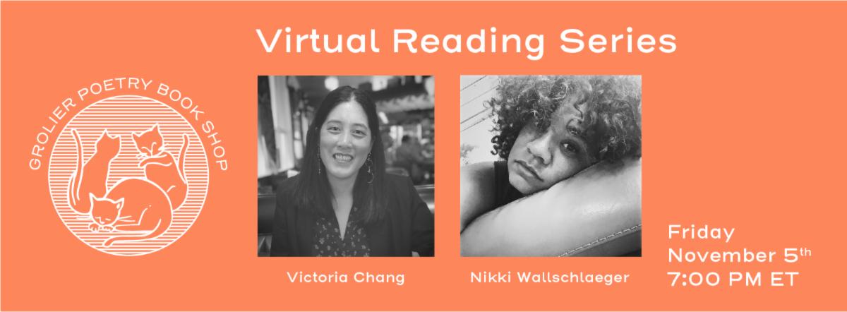 Virtual Reading with Victoria Chang and Nikki Wallschlaeger