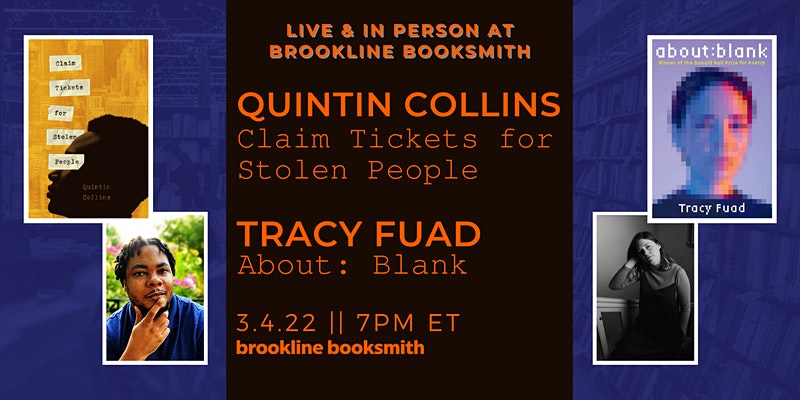 Live at Brookline Booksmith! Poetry with Quintin Collins & Tracy Fuad