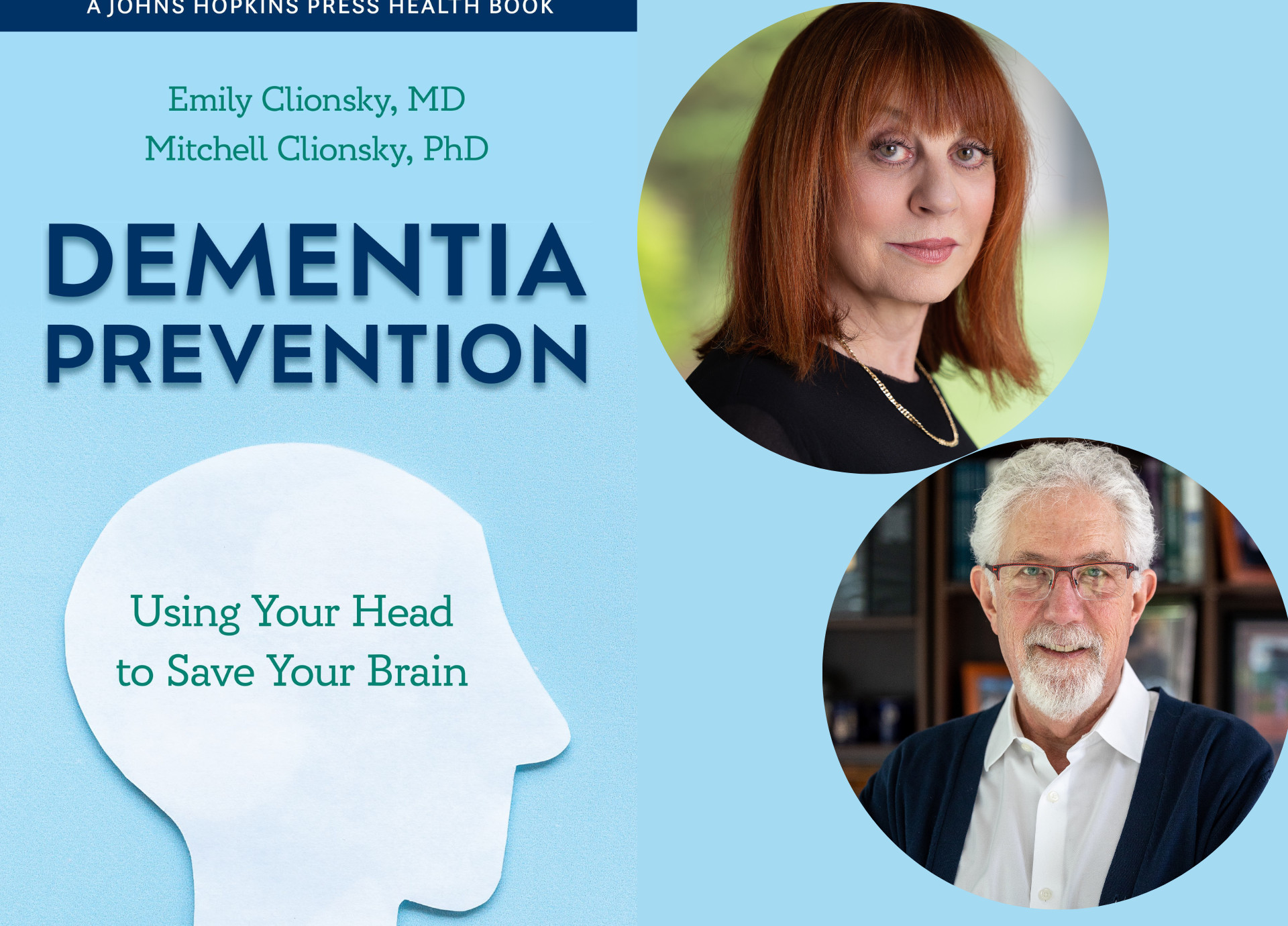 IN-PERSON | Emily and Mitchell Clionsky presents Dementia Prevention: Using Your Head to Save Your Brain